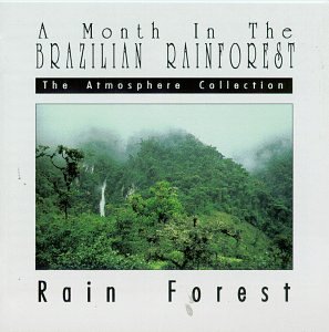  : A Month in the Brazilian Rainforest - Rain Forest