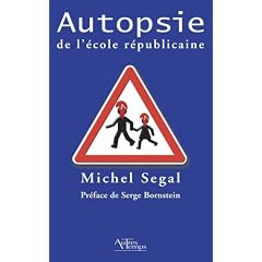 Autopsie de l'�cole r�publicaine
