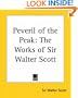 Peveril of the Peak: The Works of Sir Walter Scott