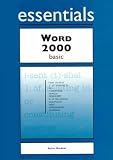 Word 2000 Essentials Basic (Essentials Series for Office 2000)