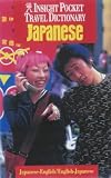 Japanese Insight Pocket Travel Dictionary (Insight Pocket Travel Dictionaries)