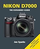 Nikon D7000 : the expanded guide