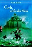 Geh, sattle das Meer