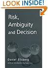 Risk, Ambiguity and Decision (Studies in Philosophy)
