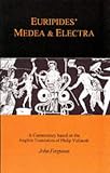 Euripides: Medea and Electra