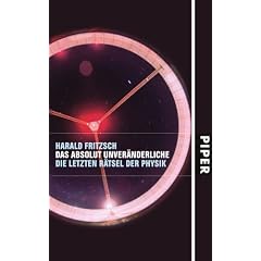 Das absolut Unver�nderliche: Die letzten R�tsel der Physik