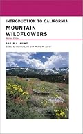 Introduction to California Mountain Wildflowers, Revised Edition