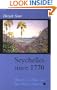 Seychelles Since 1770: History of a Slave and Post-Slavery Society