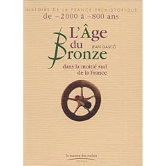 Age du bronze dans la moiti� sud de la France