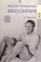 Bruce Chatwin.