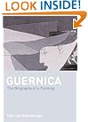 Guernica: The Biography of a Twentieth-Century Icon