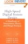 High-Speed Digital System Design: A Handbook of Interconnect Theory and Design Practices