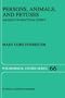 Persons, Animals, and Fetuses: An Essay in Practical Ethics (Philosophical Studies Series)
