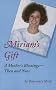 Miriam's Gift: A Mother's Blessing--Then and Now