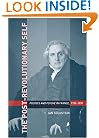 The Post-Revolutionary Self: Politics and Psyche in France, 1750-1850