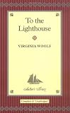 To the Lighthouse (Collectors library)