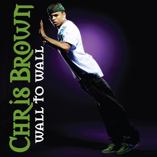 Chris Brown - Wall To Wall (CDS) - Zortam Music