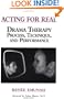 Acting For Real: Drama Therapy Process, Technique, And Performance