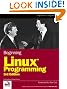 Beginning Linux Programming, Third Edition