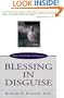 Blessing in Disguise: Another Side of the Near Death Experience