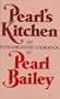 Pearl's Kitchen: An Extraordinary Cookbook