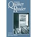 Reach to That which is Eternal - a Quaker reader