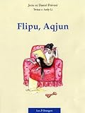 Flipu, Aqjun : (Flippou le chien en kabyle)