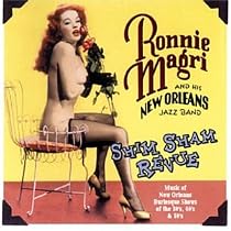 Shim Sham Revue- Music of New Orleans Burlesque Shows of the 30's, 40's & 50's