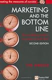 Marketing and the Bottom Line (2nd Edition) (Financial Times Series)