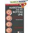 Marketing and the Bottom Line (2nd Edition) (Financial Times Series)
