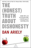 The (Honest) Truth About Dishonesty