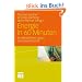 Energie in 60 Minuten: Ein Reisef�hrer durch die Gaswirtschaft: Ein Reisef�hrer durch die Gaswirtschaft. Mit einem Vorwort von G�nther �ttinger