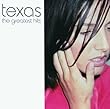 Texas - Greatest Hits