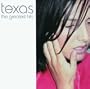 Texas - Greatest Hits