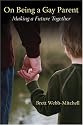 On Being a Gay Parent: Making a Future Together