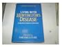Living With Huntington's Disease: A Book for Patients and Families