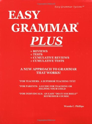 By Wanda C. Phillips - Easy Grammar Plus - Teacher Edition: Level Plus (Teacher) (5/31/95)