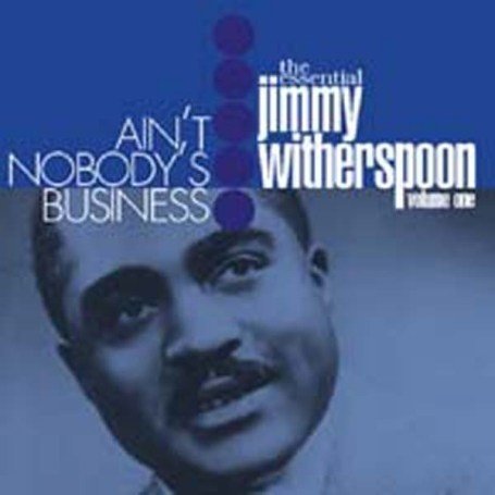 Jimmy Witherspoon - Ain