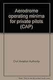 Aerodrome operating minima for private pilots