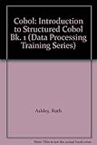 Introduction to structured COBOL : COBOL book 1