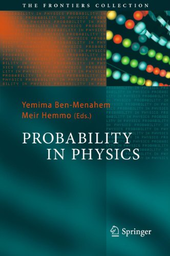 Probability in Physics (The Frontiers Collection)