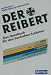 Der Reibert. Heer/Luftwaffe/Marine/Streitkr�ftebasis/Zentraler Sanit�tsdienst: Das Handbuch f�r den deutschen Soldaten. Mit farbigen NATO-Dienstgradabzeichen