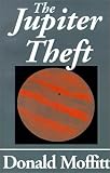 The Jupiter Theft