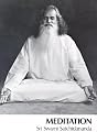 Meditation: Excerpts from talks by Sri Swami Satchidananda