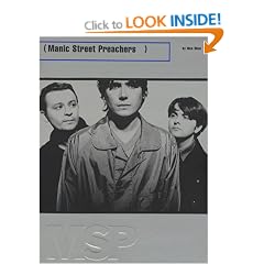 "Manic Street Preachers": An Illustrated Biography