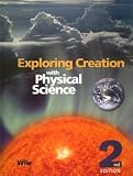 Exploring Creation with Physical Science