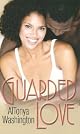 Guarded Love (Arabesque)