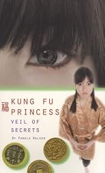 Veil of Secrets #3 (Kung Fu Princess)