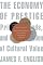 The Economy of Prestige: Prizes, Awards, and the Circulation of Cultural Value