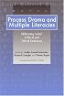 Process Drama and Multiple Literacies: Addressing Social, Cultural, and Ethical Issues